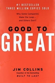 Good to Great by Jim Collins