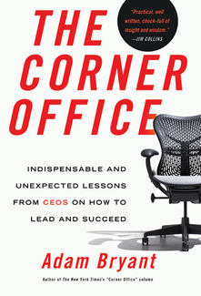 The Corner Office by Adam Bryant