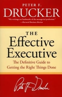 The Effective Executive by Peter Drucker